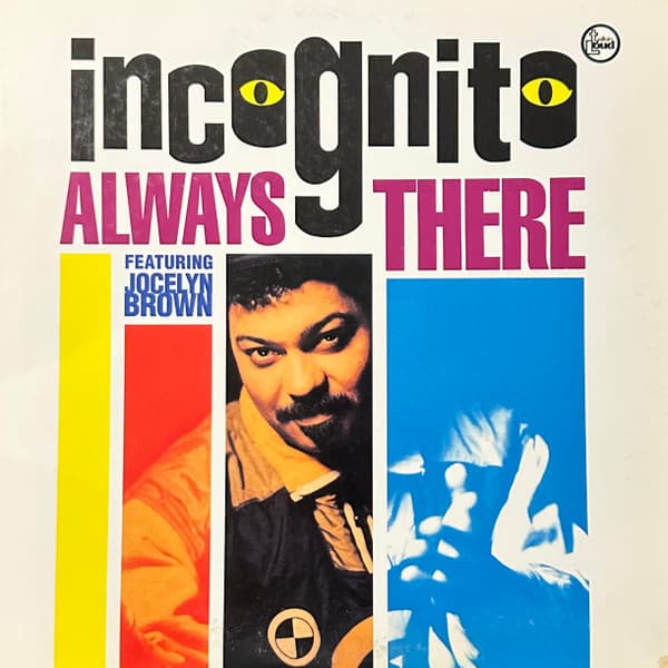 Incognito – Always There